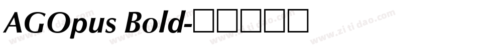 AGOpus Bold字体转换